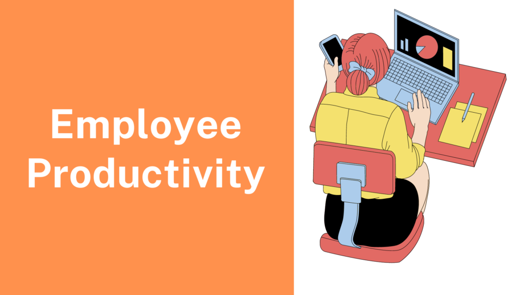 Employee Productivity