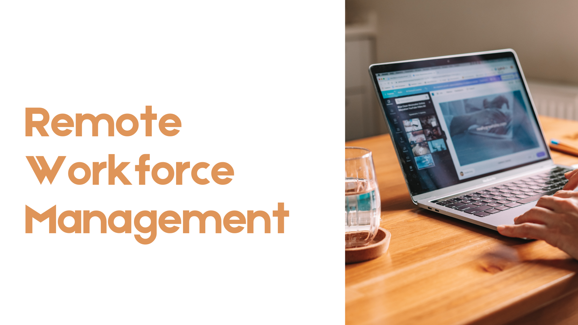 A Guide to Remote Workforce Management {2023}